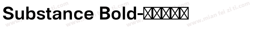 Substance Bold字体转换